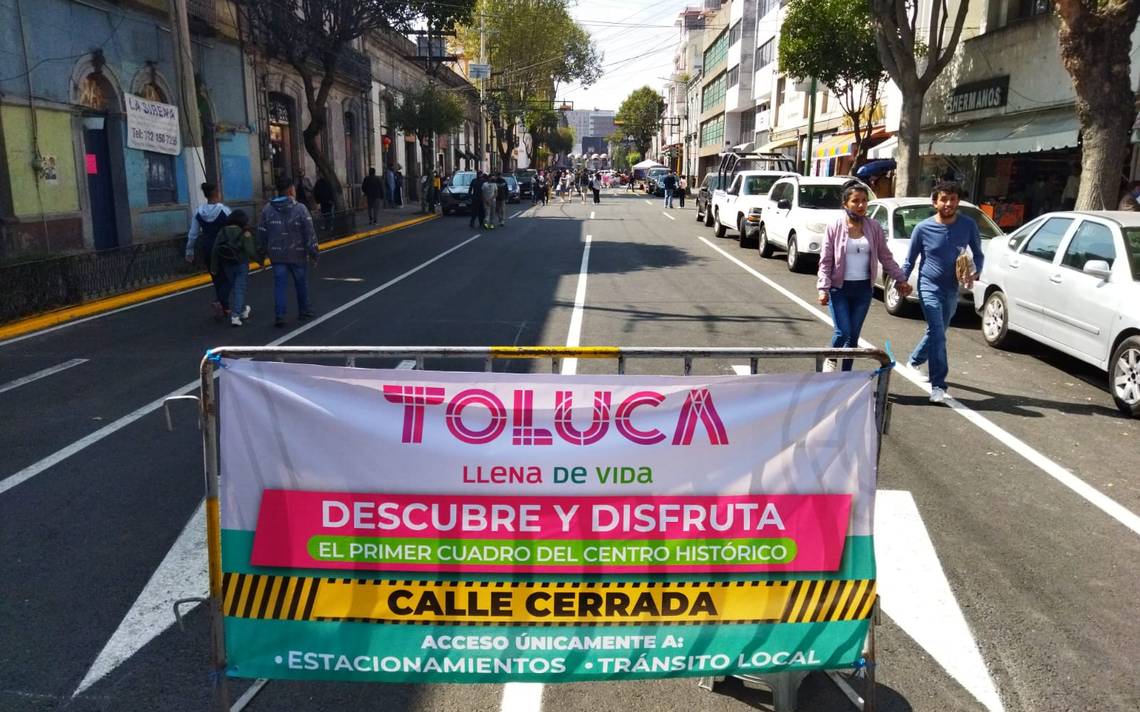 Piden diputados solución a demandas de empresarios por cierre de calles del  centro de Toluca - El Sol de Toluca | Noticias Locales, Policiacas, sobre  México, Edomex y el Mundo